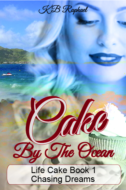 Cake Life, Book 1: Cake By The Ocean
